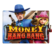 MoneyBangBang เกมสล็อตให้โชค